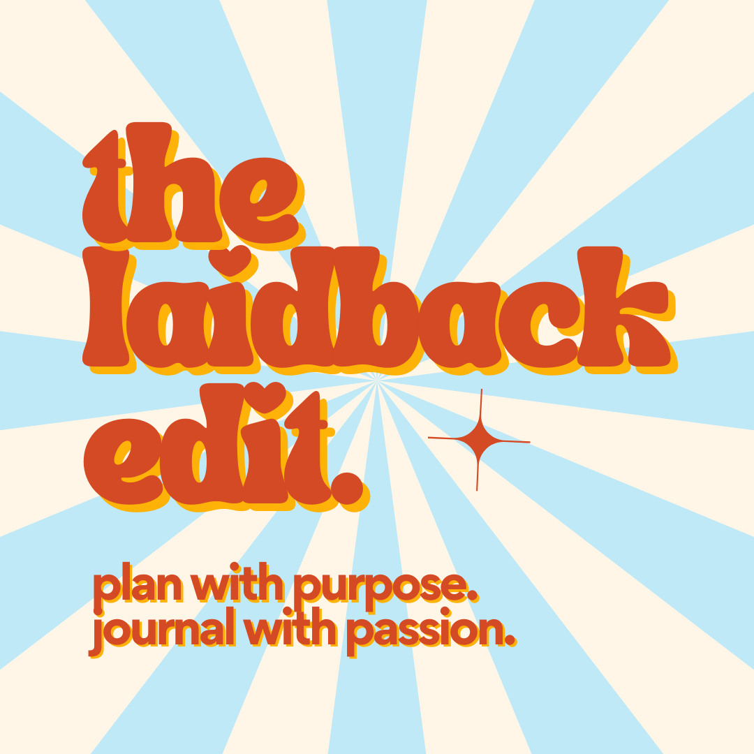 the laidback edit plan with purpose banner 1