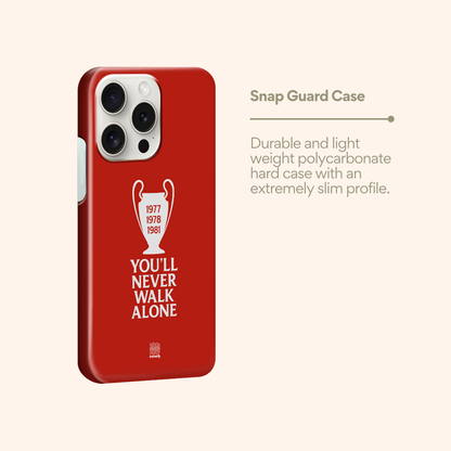 You’ll Never Walk Alone | Phone Case