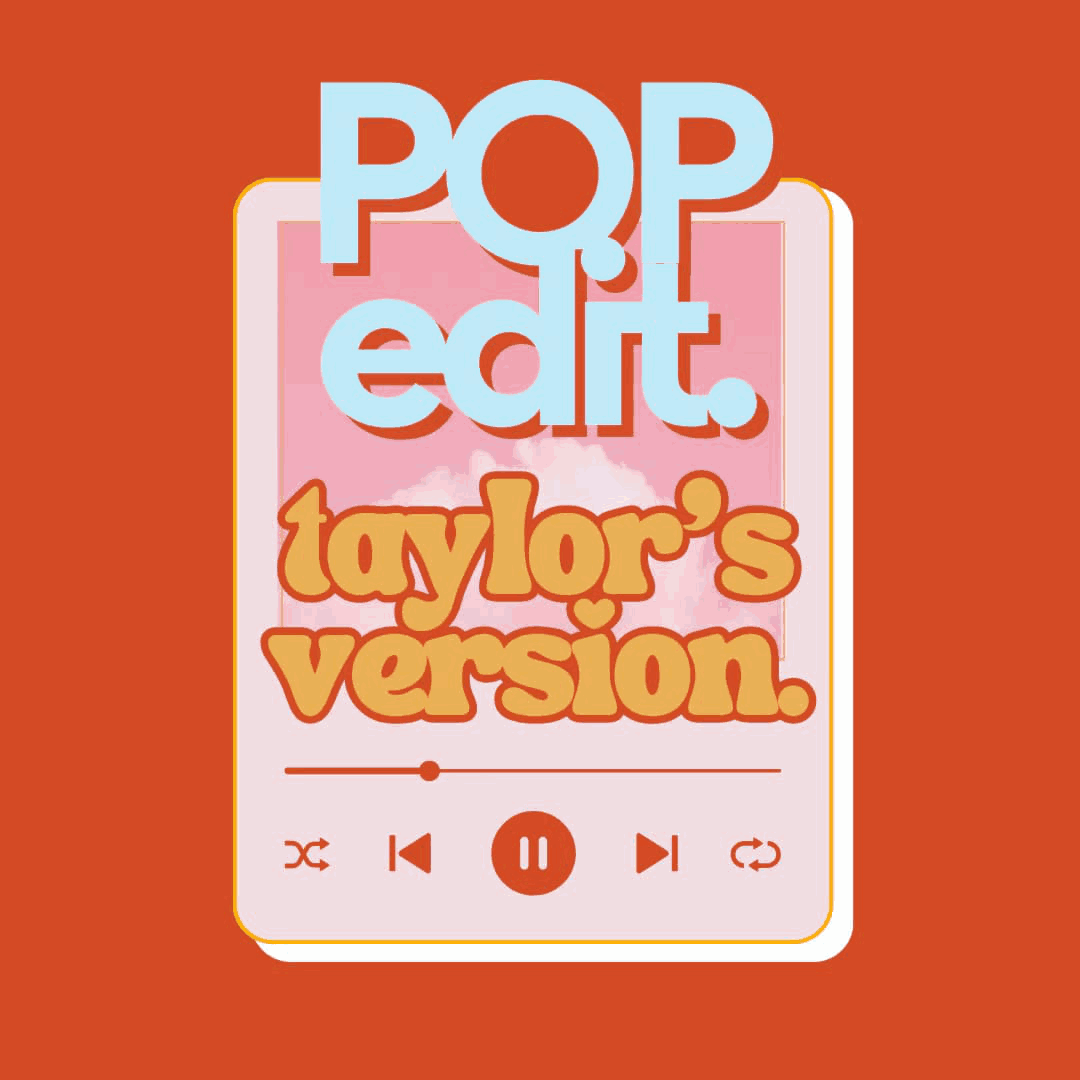 Taylor Swift POP Edit