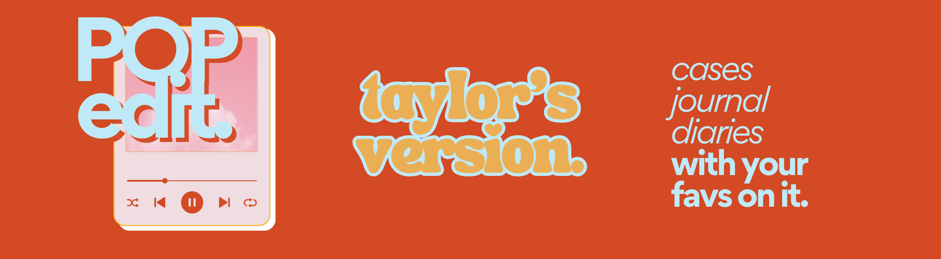 Pop edit taylor's version orange bg banner