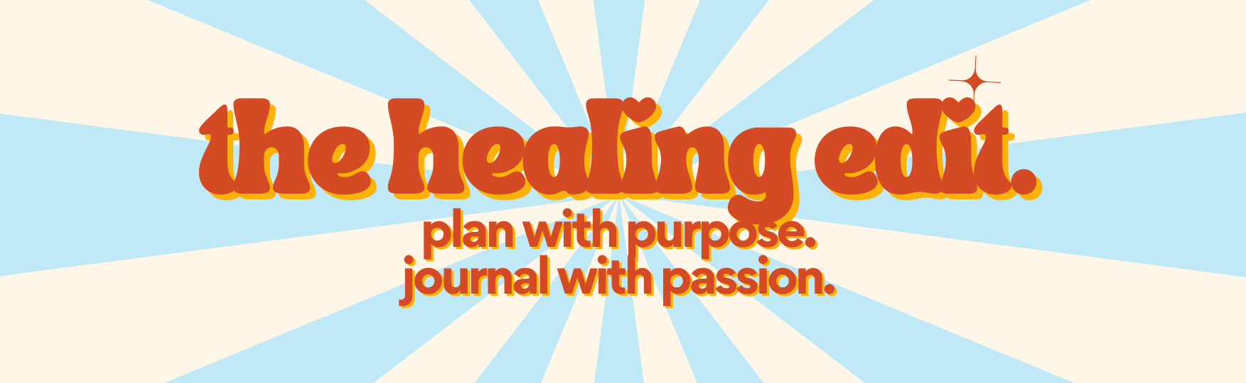 the healing edit plan with purpose journal with passion banner 1